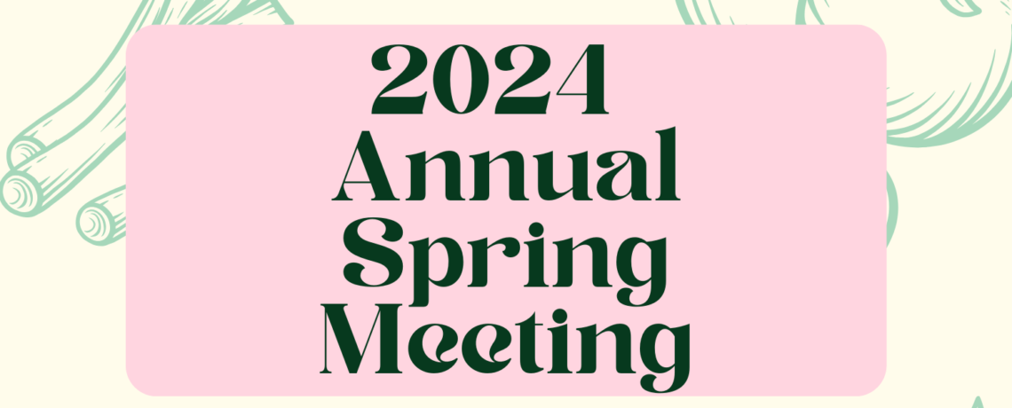Register Now for the 2024 Annual Spring Meeting!